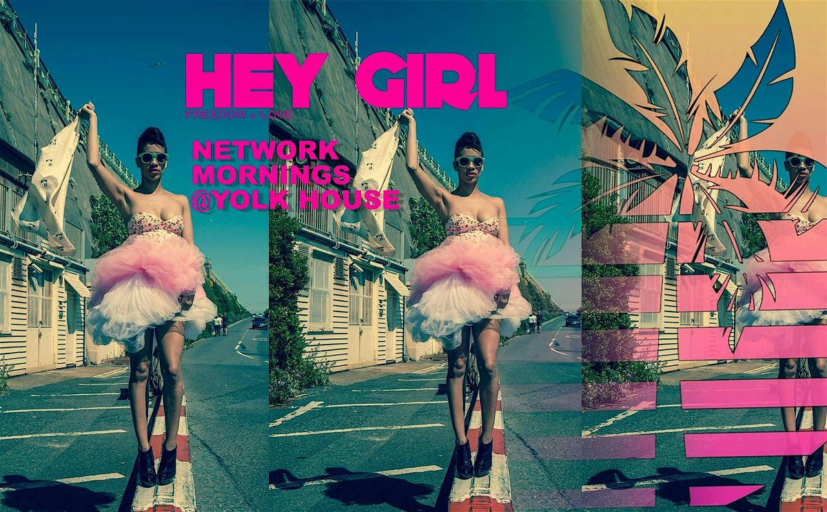 HEY GIRL Magazine Creative Networking Morning - May