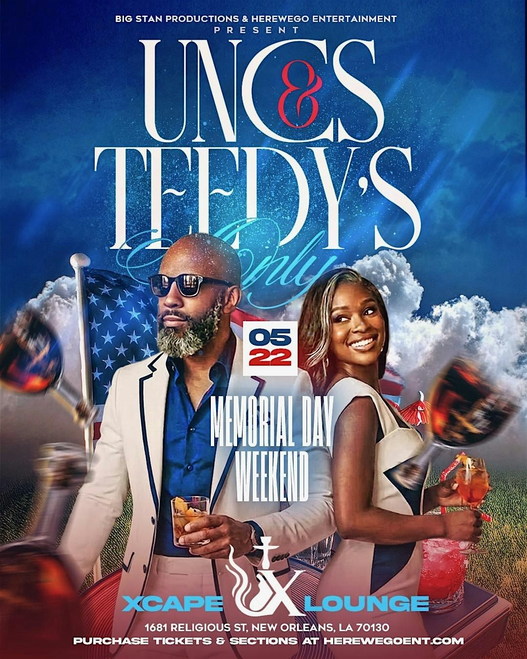 UNCs & TEEDYs ONLY MEMORIAL DAY WEEKEND TURNUP  @ XCAPE ON  SAT., MAY 23RD
