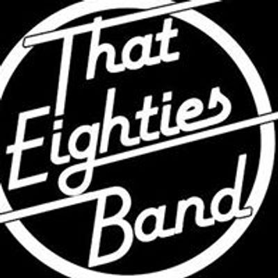 That Eighties Band