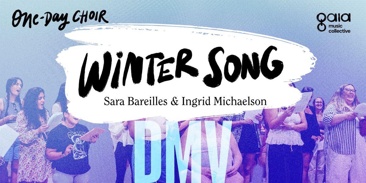 "Winter Song" - Sara Bareilles & Ingrid Michaelson | One-Day Choir