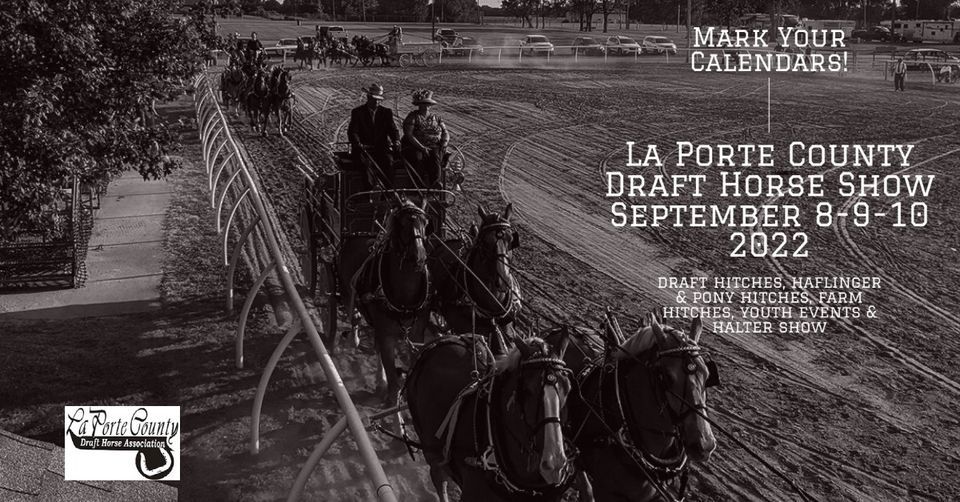 2022 La Porte County Draft Horse Show