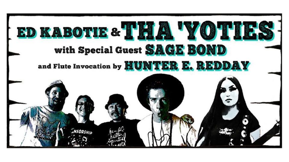 Ed Kabotie & Tha 'Yoties with Sage
