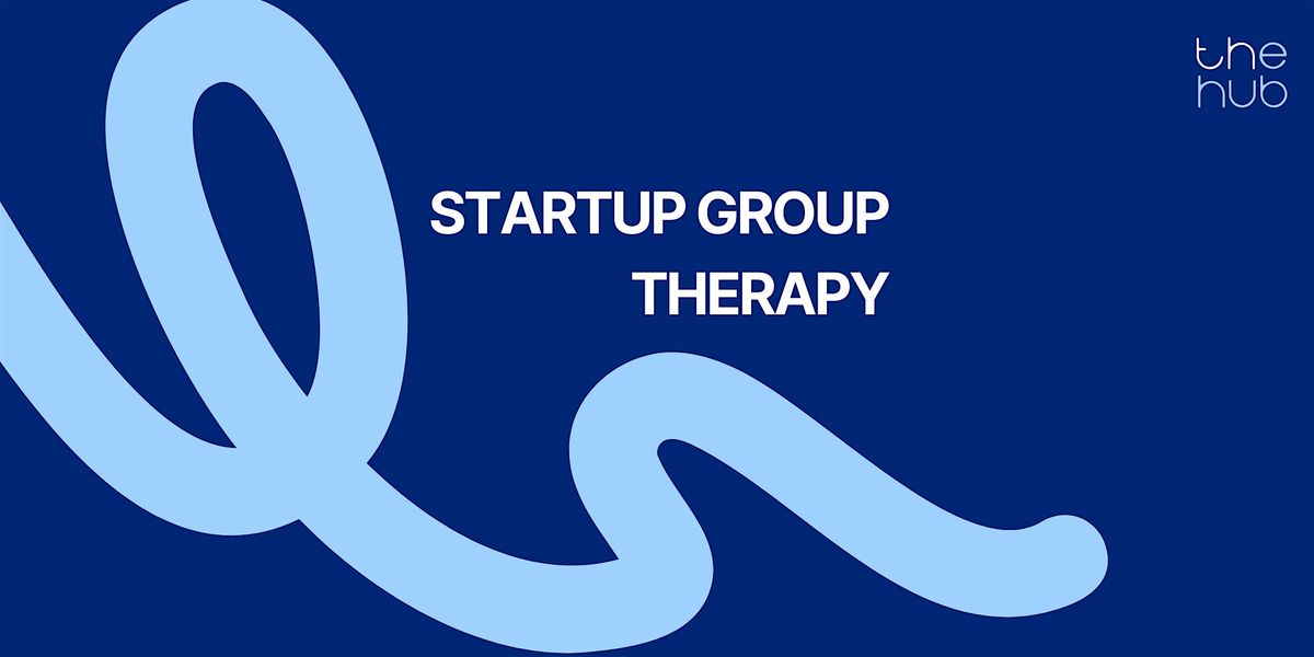 Members Only: Startup Group Therapy with Balu Masti
