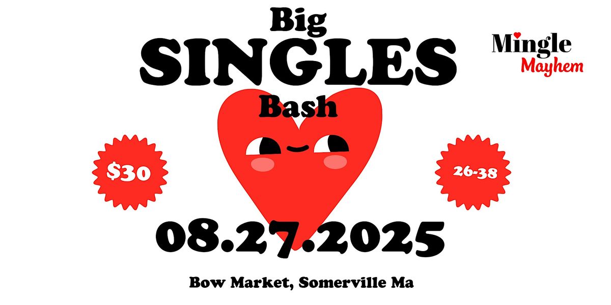 Mingle Mayhem Big Singles Bash at Bow
