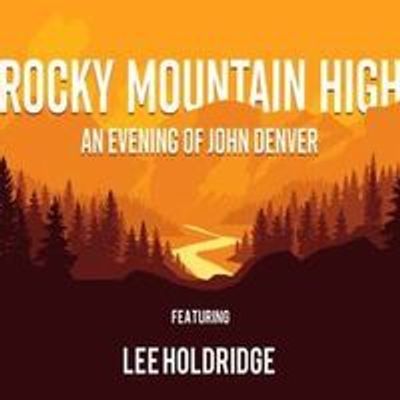 Rocky Mountain High Concert - An Evening of John Denver