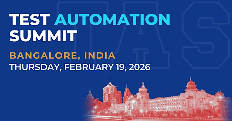 Test Automation Summit | Bangalore| 2026