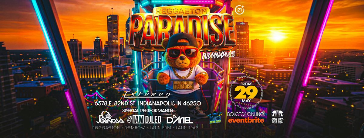Reggaeton Paradise | Indianapolis