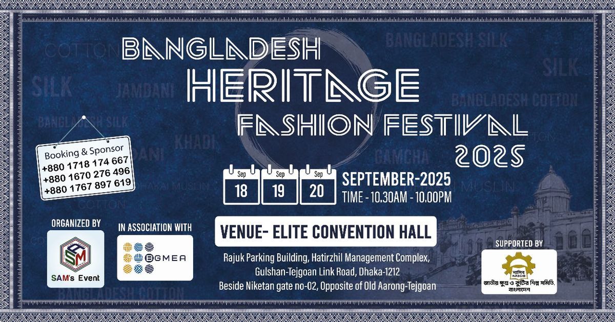Bangladesh Heritage Fashion Festival-2025