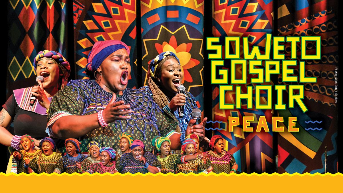 Soweto Gospel Choir - Peace at Paramount Theater Charlottesville