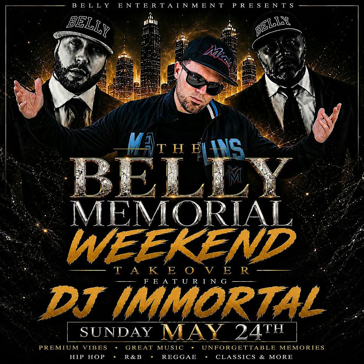 BELLY MEMORIAL WEEKEND TAKEOVER