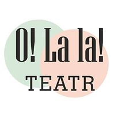 O La La Teatr