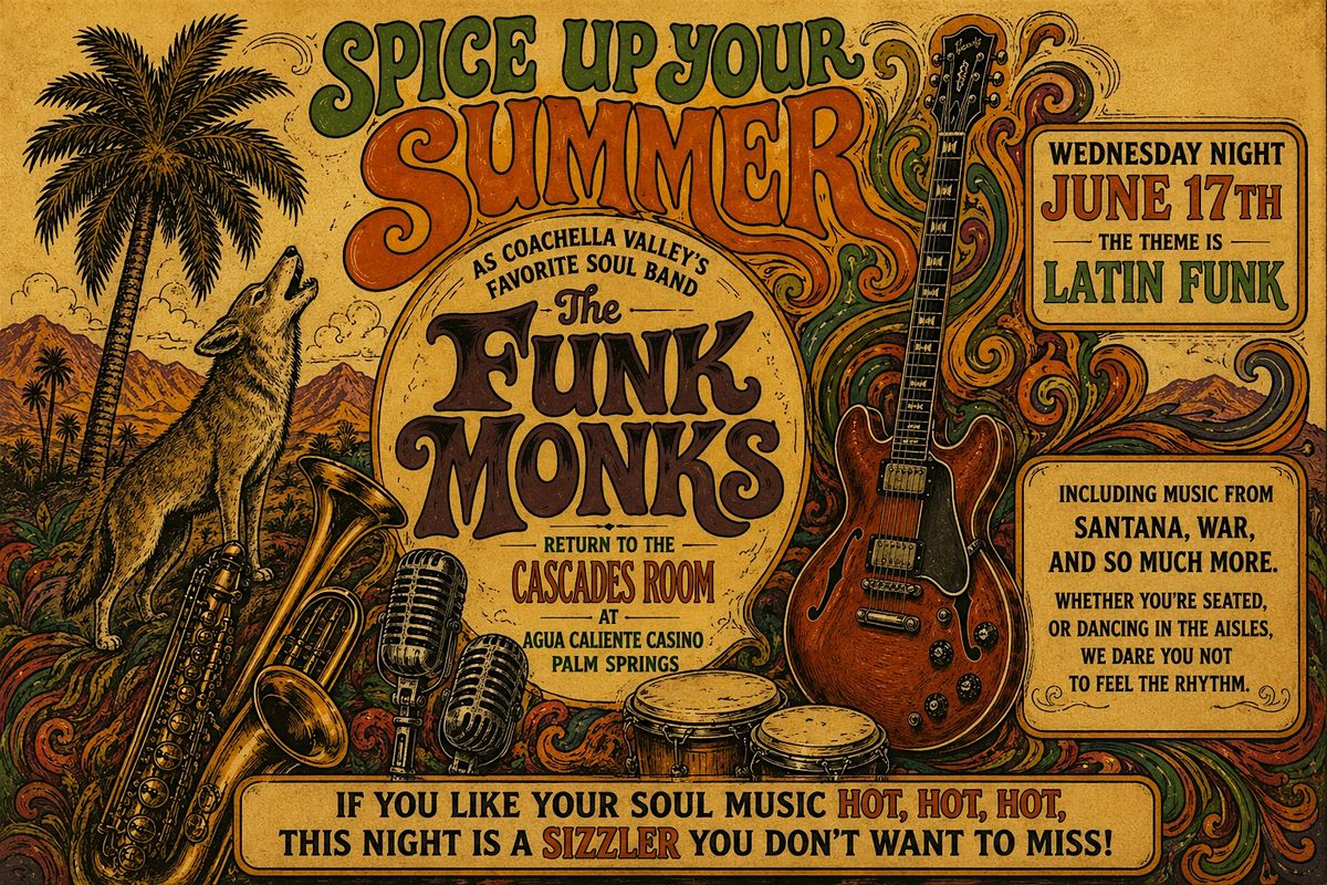 Funk Monks: Spice Up Your Summer