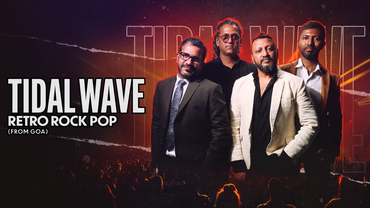 Tidal Wave \u2013 Retro Rock Pop (From Goa)