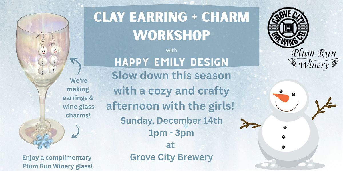 Snowman Earrings & Wine Charm Workshop with Happy Emily Design