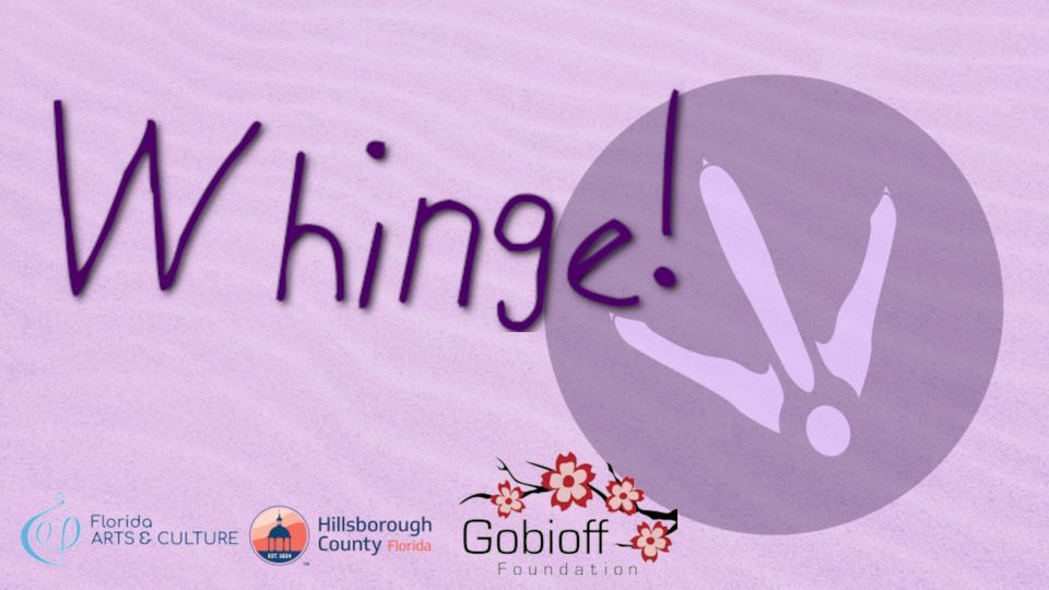 Whinge! a performing arts scratch festival