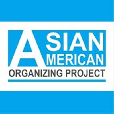 Asian American Organizing Project