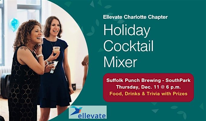 Ellevate Women's Network: Holiday Cocktail Mixer