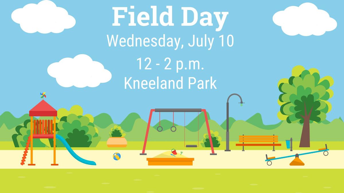 Field Day 2024 With Parks And Recreation Kneeland Park Shelton Wa July 10 2024