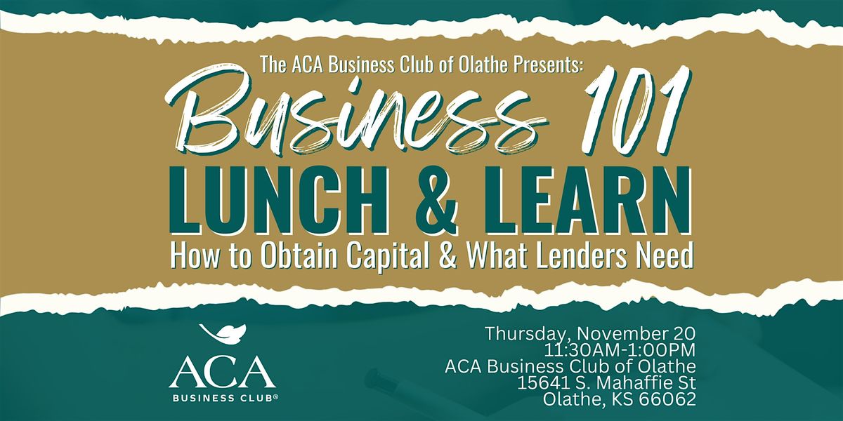 ACA Olathe November Business 101 | How to Obtain Capital