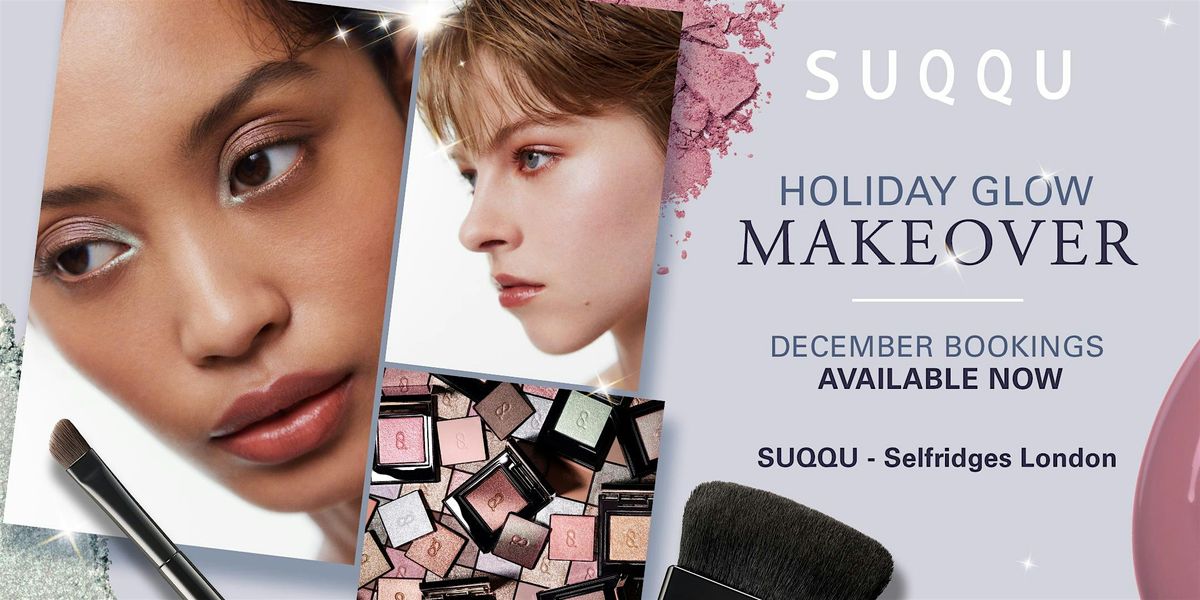 SUQQU Holiday Glow Makeover
