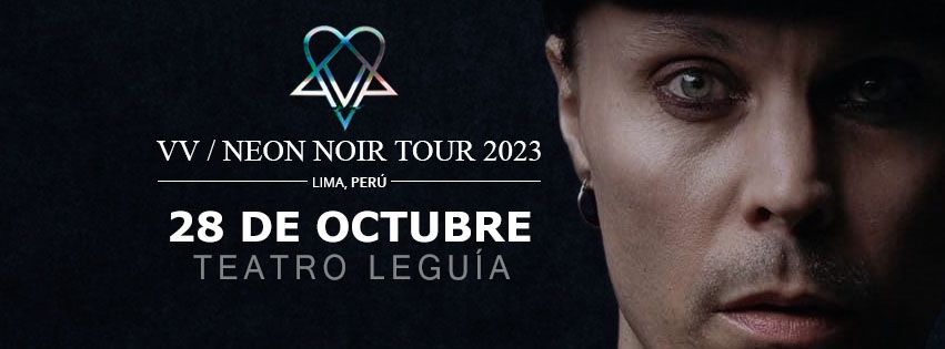 VV EN LIMA - NEON NOIR TOUR 2023