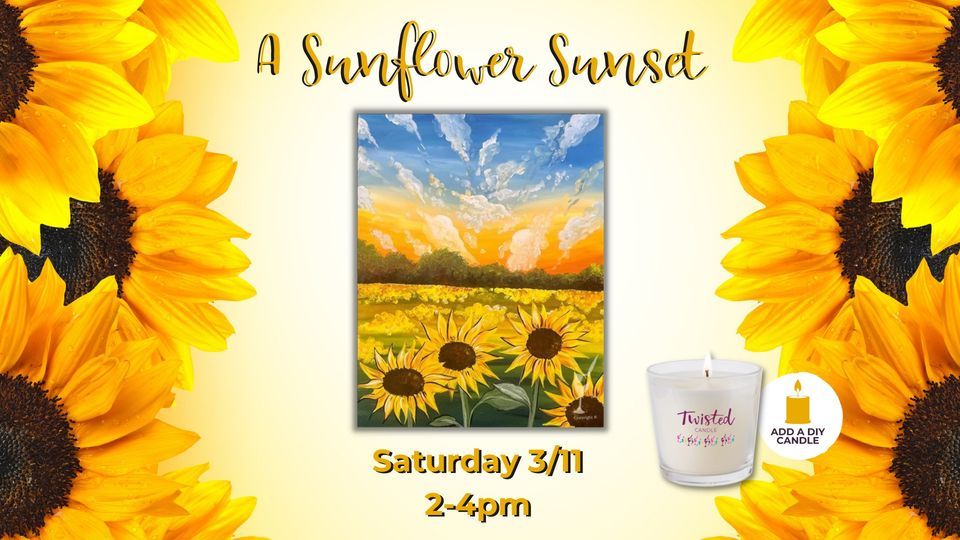Art in the Afternoon A Sunflower Sunset Painting with a Twist