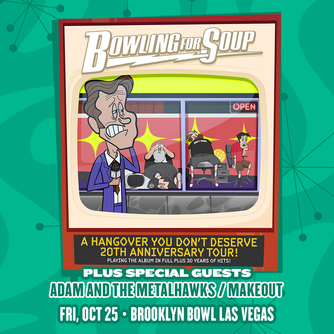 Bowling For Soup at The Mill and Mine