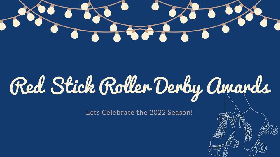 2022 Red Stick Roller Derby Awards Ceremony! Port Orleans Brewing