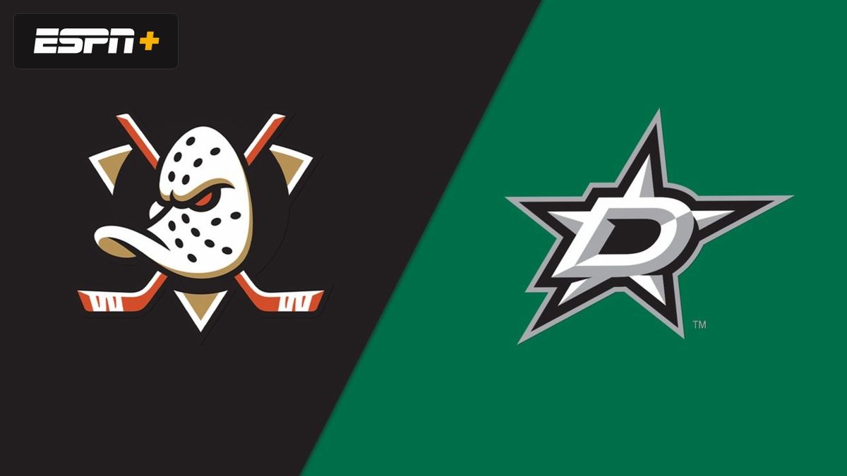 Dallas Stars at Anaheim Ducks