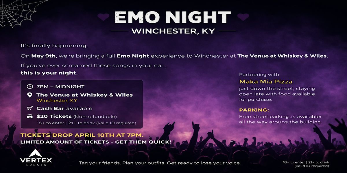 EMO NIGHT hosted by Vertex Events! at 66 S Main St, Winchester on 9th ...