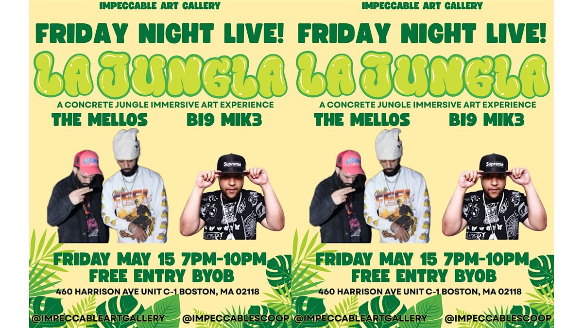 FRIDAY NIGHT LIVE! - The Mellos & Bi9 Mik3