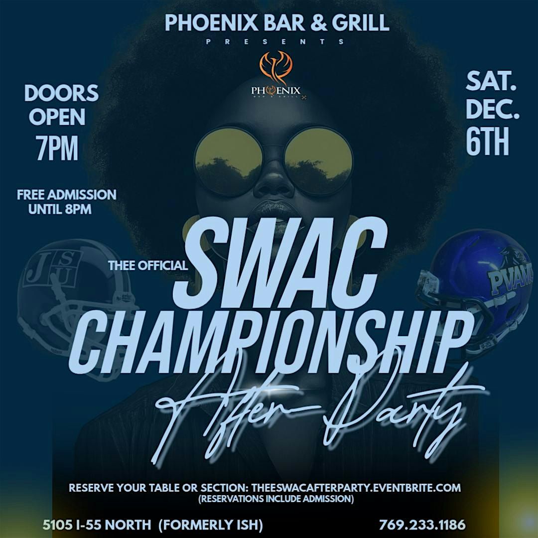 Thee Official SWAC Championship After-Party