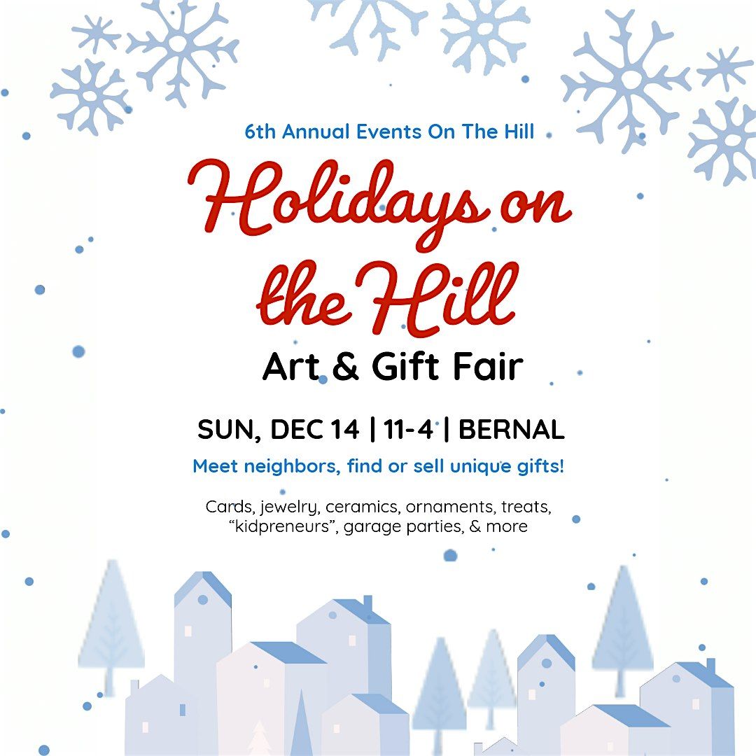 6th Annual Bernal Heights Holiday Fair