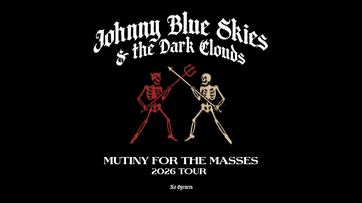 Johnny Blue Skies and the Dark Clouds at Ball Arena