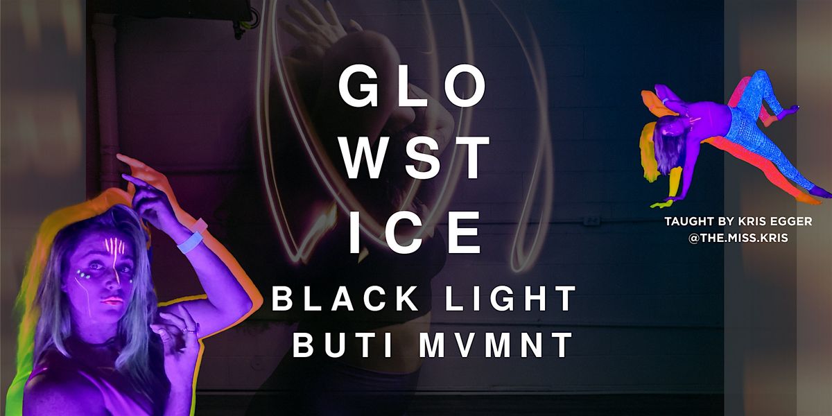 GLOWSTICE: Release & Rise with Buti