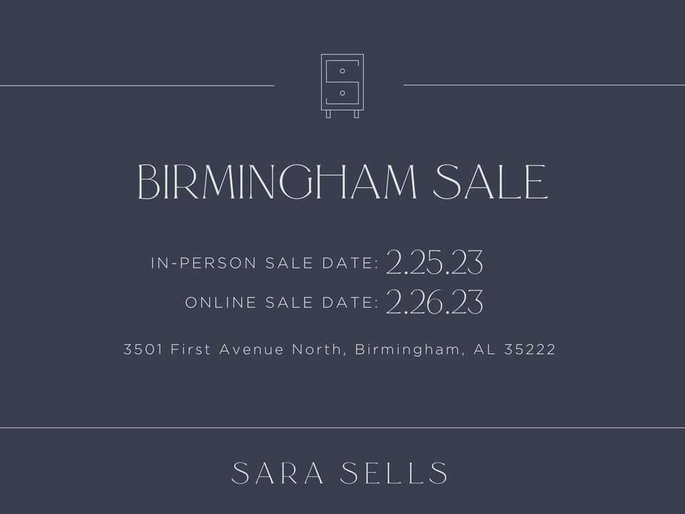 February Warehouse Sale Birmingham 3501 1st Ave N, Birmingham, AL