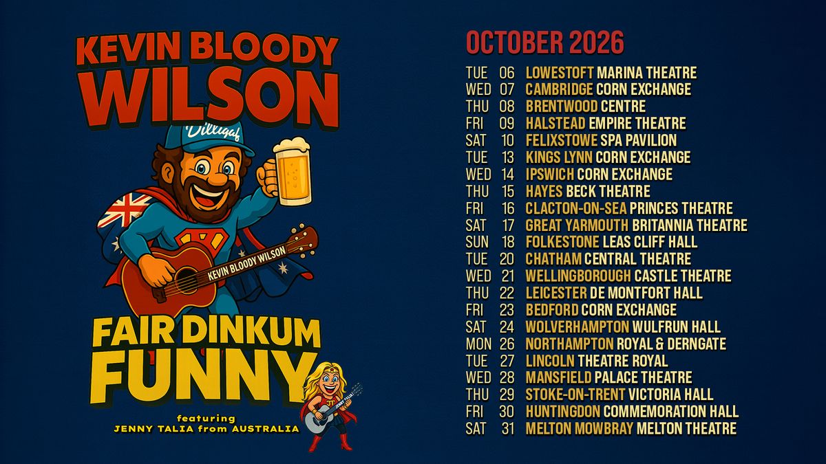 Kevin Bloody Wilson: Fair Dinkum Funny at University of Wolverhampton at The Civic Hall