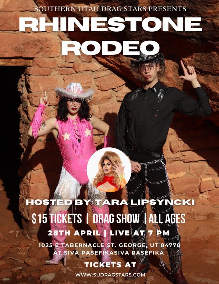 Rhinestone Rodeo Drag Show 1025 E Tabernacle St, St UT 84770