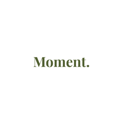 Moment.