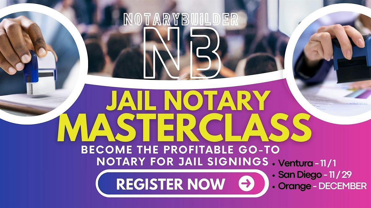 Profitable Notary Master Class (Orange, Ca)