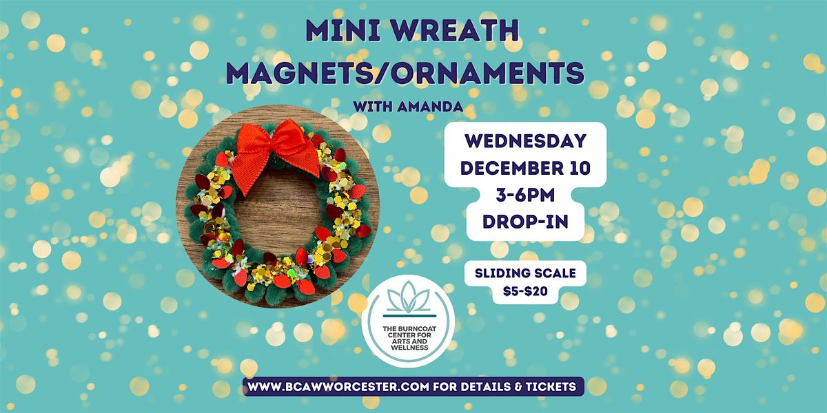 Mini Wreath Magnets and\/or Ornaments