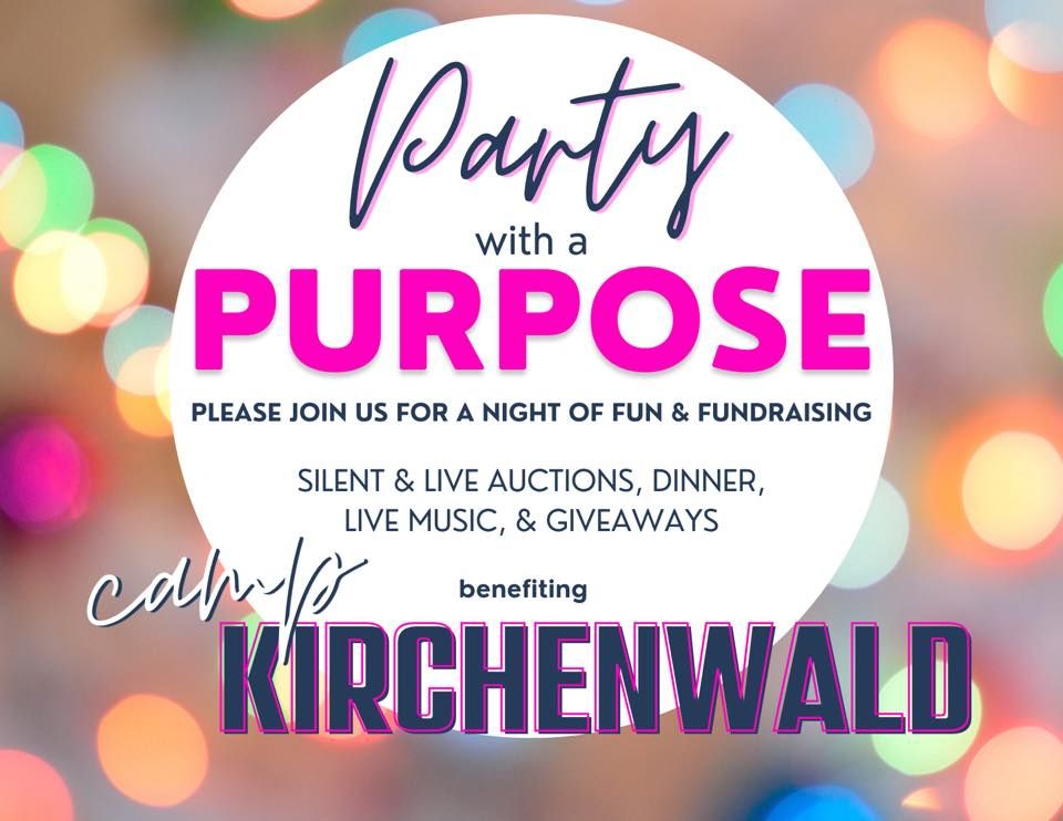 Party with a Purpose Kirchenwald, Annville, PA September 24, 2022