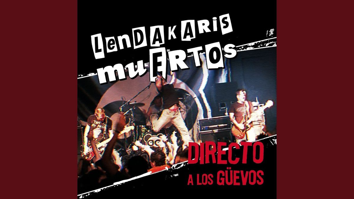 Lendakaris Muertos Barcelona Tickets