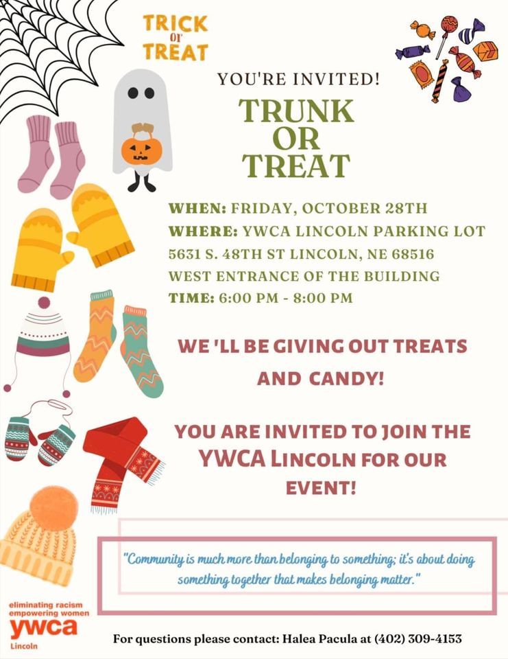 YWCA Lincoln TrunkorTreat 5631 S 48th St, Lincoln, NE 685164103