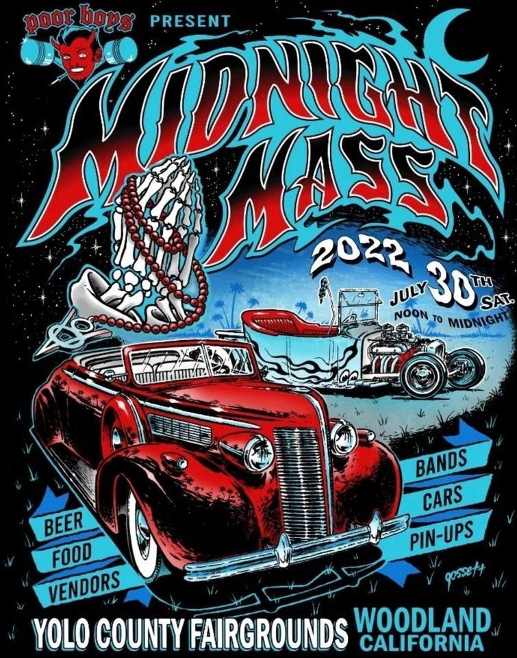 July 30 Midnight Mass Car show 1250 E Gum Ave, Woodland, CA 95776