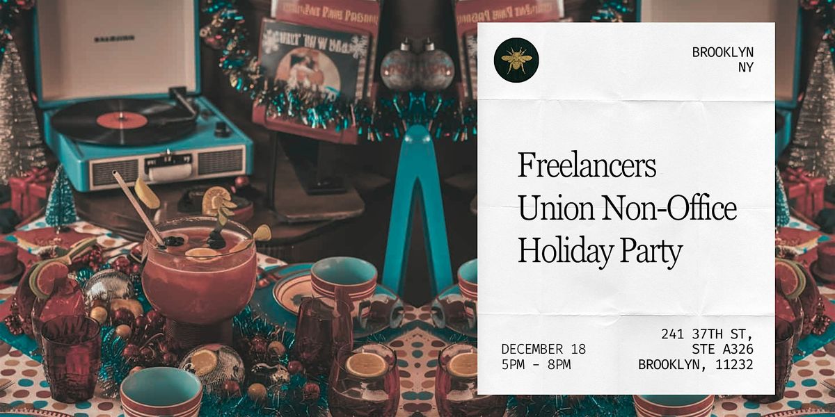 Freelancers Non-Office Holiday Party