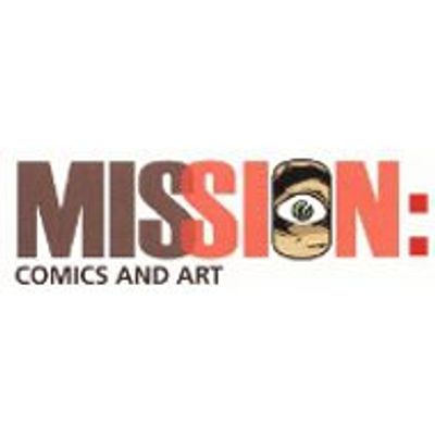 Mission: Comics & Art