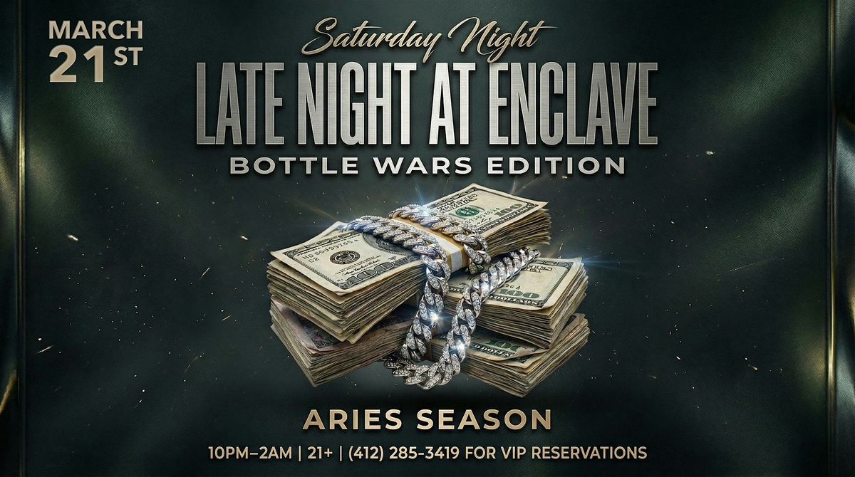 Enclave | Late Night | Saturday Night