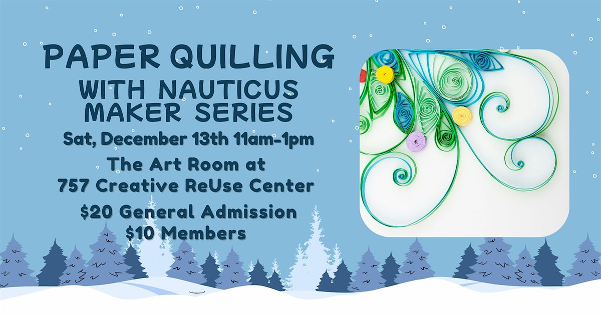 Paper Quilling with Nauticus Maker Series