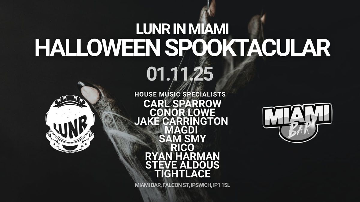 LUNR Halloween House Spooktacular @ Miami Bar